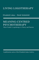 Lukas, E: Meaning-Centred Psychotherapy