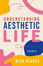 Understanding Aesthetic Life