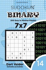 Sudoku Binary - 200 Easy to Normal Puzzles 7x7 (Volume 14)