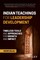 Indian Teachings for Leadership Development