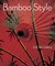 Bamboo Style
