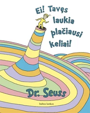 Ei! Tavęs laukia plačiausi keliai! (knyga su defektais)