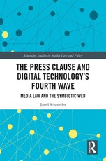 The Press Clause and Digital Technology's Fourth Wave