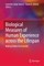 Biological Measures of Human Experience across the Lifespan