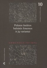 Pelesos šnektos balsinės fonemos ir jų variantai