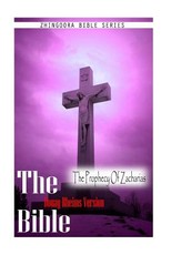 The Bible, Douay Rheims Version- The Prophecy Of Zacharias