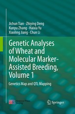 Genetic Analyses of Wheat and Molecular Marker-Assisted Breeding, Volume 1