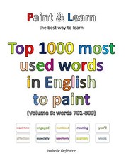 Top 1000 most used words in English to paint (Volume 8