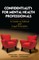 Confidentiality for Mental Health Professionals