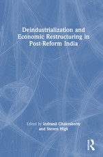Deindustrialization and Economic Restructuring in Post-Reform India