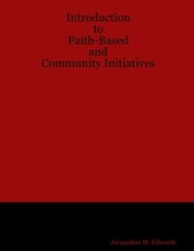 Introduction to Faith-Based and Community Initiatives