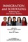 Immigration and Schooling