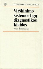 Virškinimo sistemos ligų diagnostikos klaidos. Gydytojui praktikui