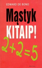 Mąstyk kitaip!