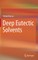 Deep Eutectic Solvents