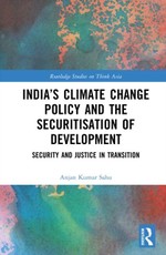 India's Climate Change Policy and the Securitisation of Development