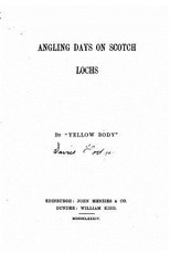 Angling Days on Scotch Lochs