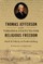 Thomas Jefferson and the Virginia Statute for Religious Freedom