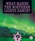 What Makes the Northern Lights Dance?