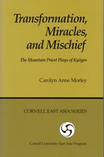 Transformation, Miracles, and Mischief