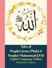 Tales of Prophet Jesus (Pbuh) & Prophet Muhammad SAW English Languange Edition