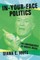 In-Your-Face Politics