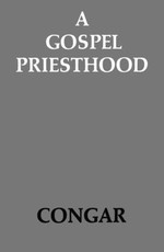 A Gospel Priesthood