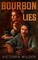Bourbon & Lies (Standard Edition)