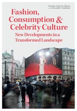 Fashion, Consumption and Celebrity Culture