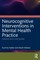 Neurocognitive Interventions in Mental Health Practice