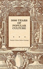 5000 Years of Popular Culture