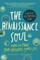 The Renaissance Soul