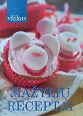 Mažylių receptai