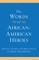 The Words of African-American Heroes