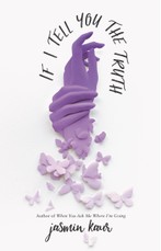 Kaur, J: If I Tell You the Truth