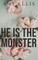 He is the Monster