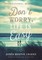 Don't Worry, Life Is Easy