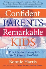 Confident Parents, Remarkable Kids