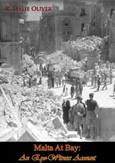 Malta At Bay: An Eye-Witness Account