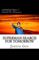 SUPERMAN Search For Tomorrow