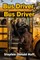 Bus Driver, Bus Driver