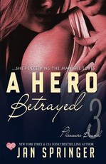 A Hero Betrayed