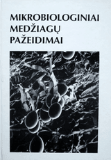 Mikrobiologiniai medžiagų pažeidimai