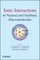 Ionic Interactions in Natural and Synthetic Macromolecules