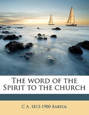 The Word of the Spirit to the Church