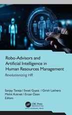 Robo-Advisors and Artificial Intelligence in Human Resources Management: Revolutionizing HR