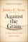 Against the Grain
