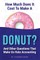 How Much Does It Cost to Make a Donut?