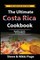 The Ultimate Costa Rica Cookbook