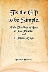 Tis The Gift To Be Simple